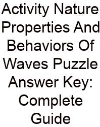 Activity Nature Properties And Behaviors Of Waves Puzzle Answer Key: Complete Guide