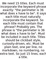We Need 15 Titles. Each Must Incorporate The Keyword Phrase Exactly: 