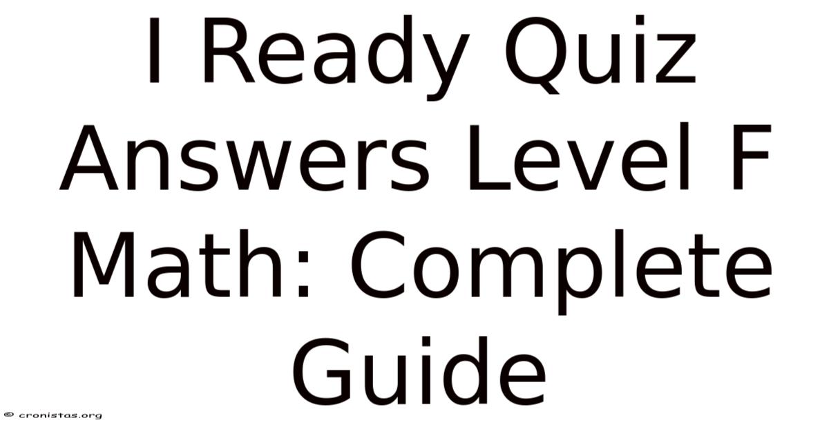 Ready Level F Math I Ready Quiz Answers Level F Math: Complete Guide